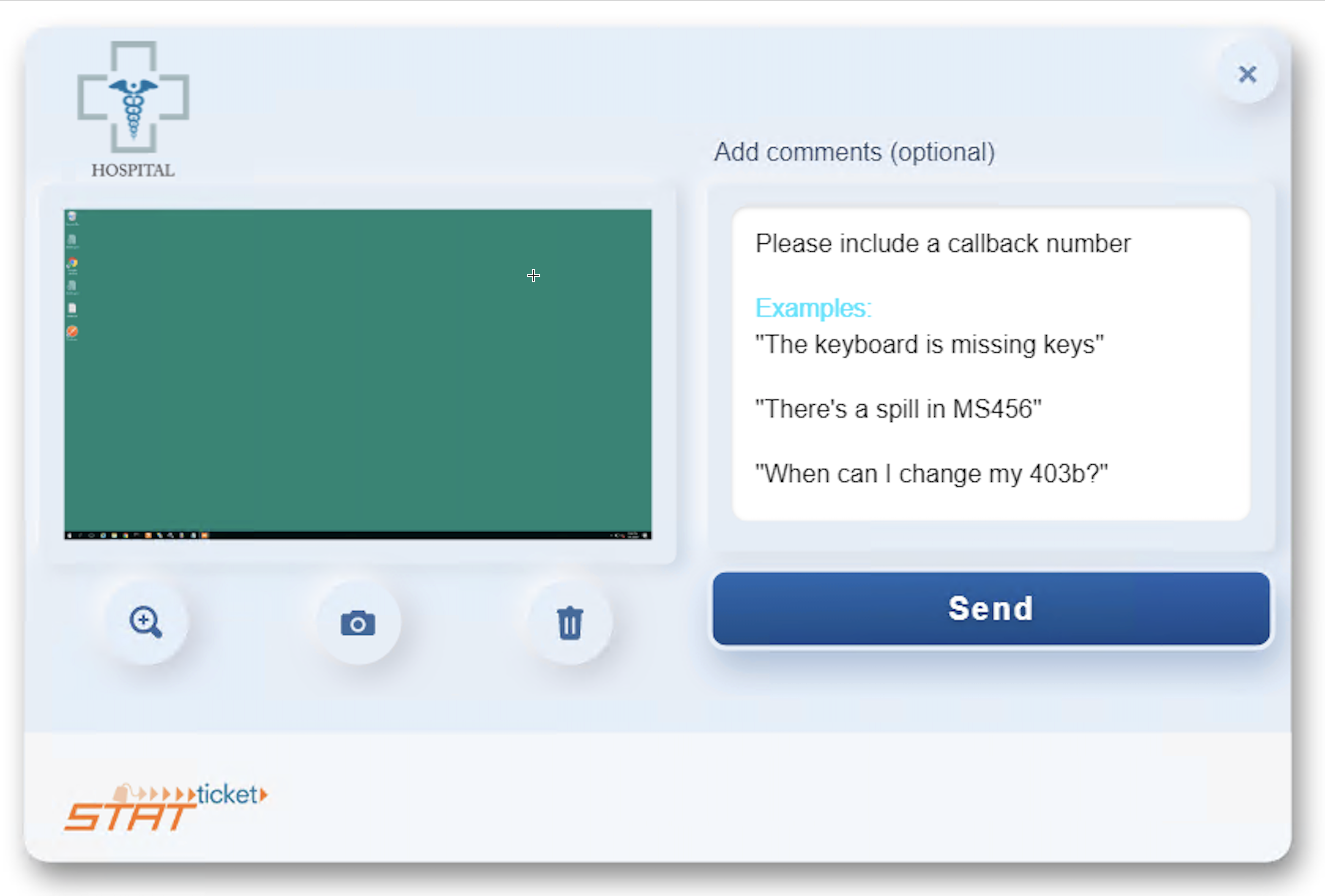 STAT Ticket Interface - One-click ticket creation with automatic screenshot capture and comment system for hospital IT support